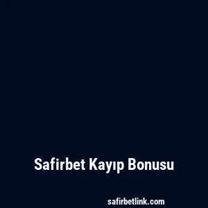 Safirbet Kayıp Bonusu